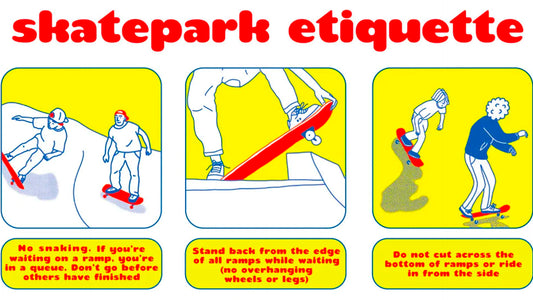 Skatepark Etiquette